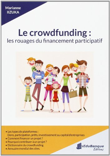 Le crowdfunding : les rouages du financement participatif
