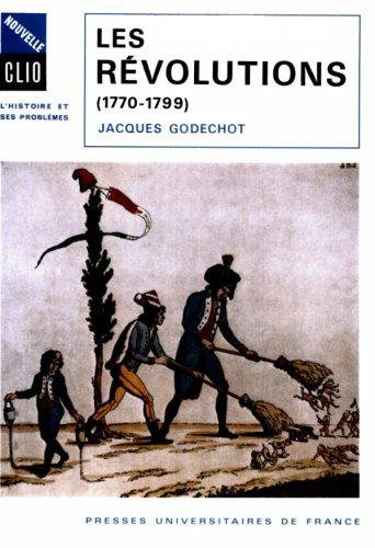 Les révolutions : 1770-1799