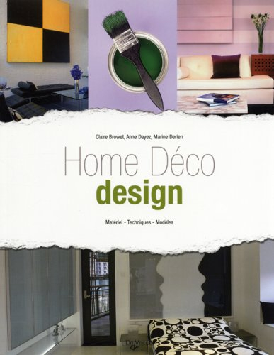 Home déco design : matériel, techniques, modèles