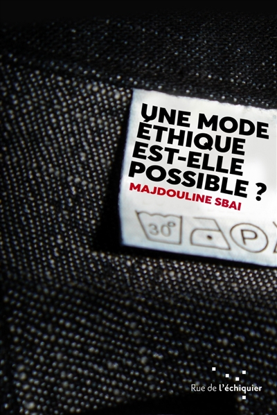 Une mode éthique est-elle possible ?