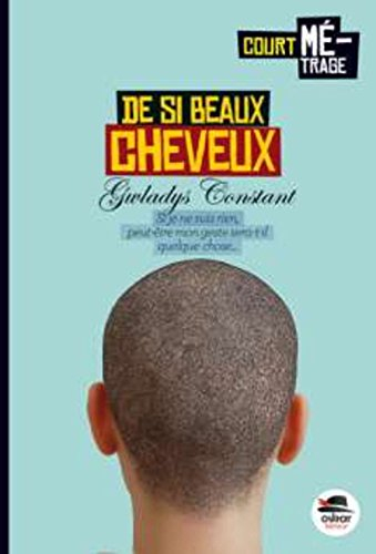 de si beaux cheveux