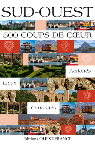 Sud-Ouest : 500 coups de coeur