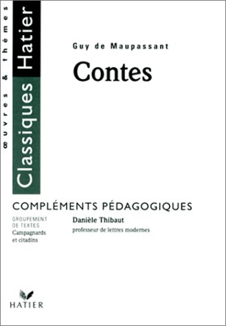 contes de guy de maupassant. compléments pédagogiques