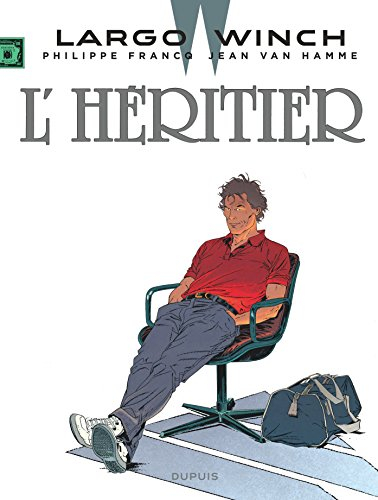 Largo Winch. Vol. 1. L'héritier