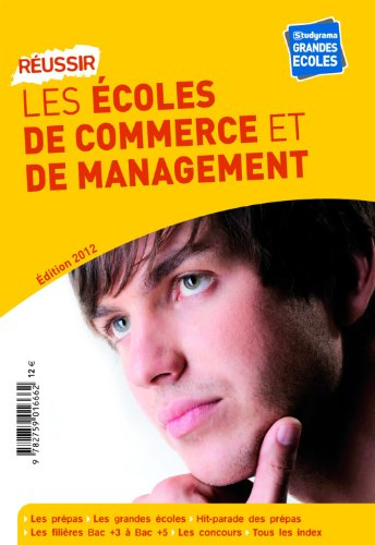 Réussir les écoles de commerce et de management