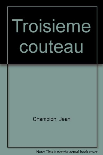 troisième couteau