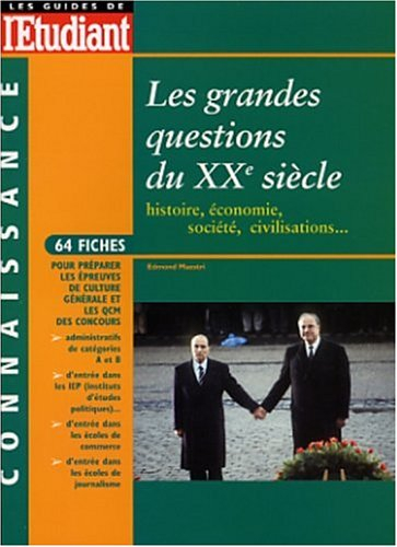 Les grandes questions du XXe siècle : histoire, économie, société, civilisations