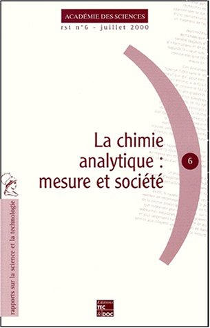 La chimie analytique : mesure et société