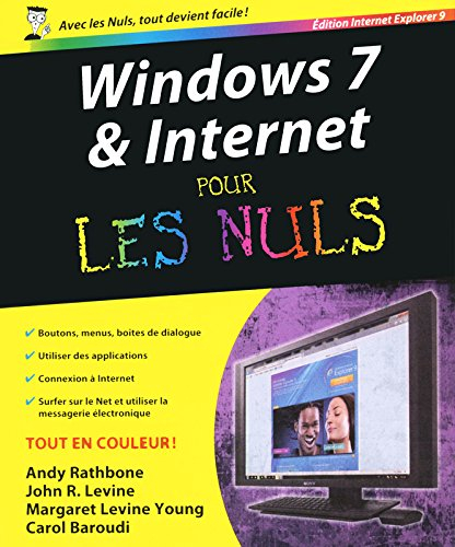 Windows 7 & Internet pour les nuls : édition Internet Explorer 9