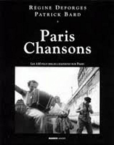 Paris chansons : les 100 plus belles chansons sur Paris