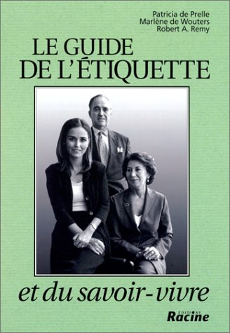 Le guide de l'étiquette et du savoir-vivre