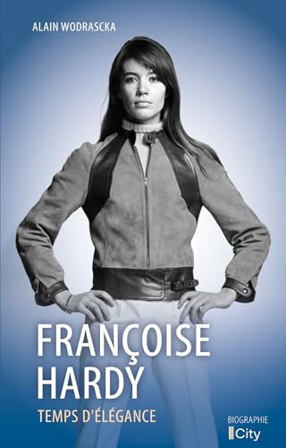 Françoise Hardy : temps d'élégance