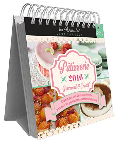 Pâtisserie 2016 : gourmand et créatif