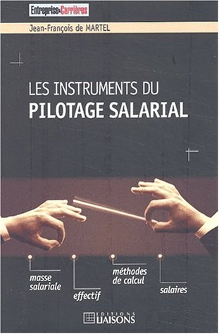 Les instruments du pilotage salarial