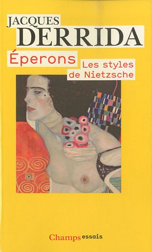 Eperons : les styles de Nietzsche