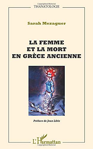 La femme et le mort en Grèce ancienne