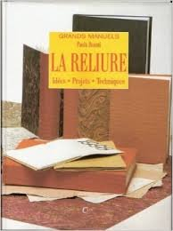 la reliure (grands manuels)