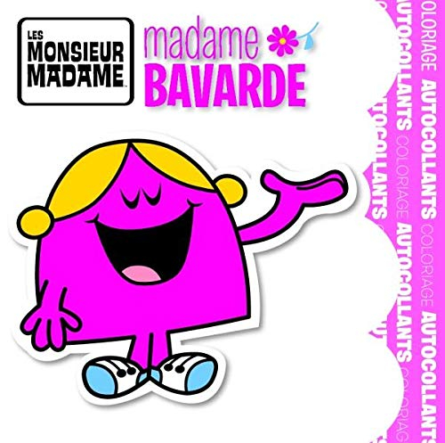 Madame Bavarde et ses amis : livre stickers-coloriage