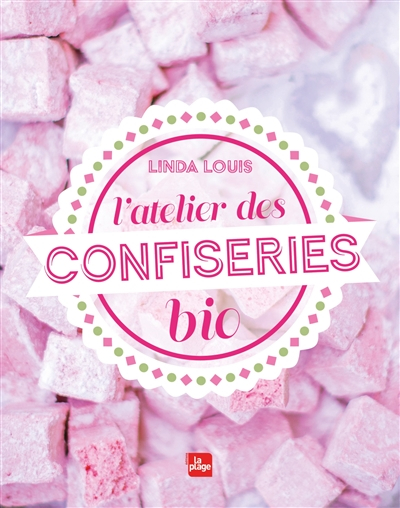 L'atelier des confiseries bio