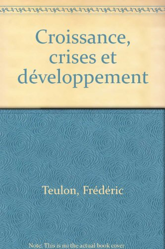 croissance, crises et développement