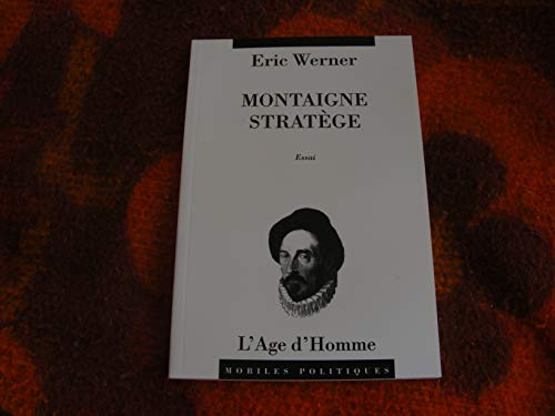 Montaigne stratège