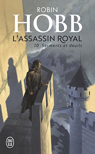 L'assassin royal. Vol. 10. Serments et deuils