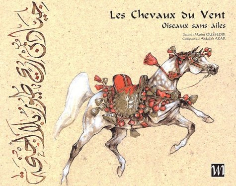 Les chevaux du vent : oiseaux sans ailes. Horses of the wind : wingless birds