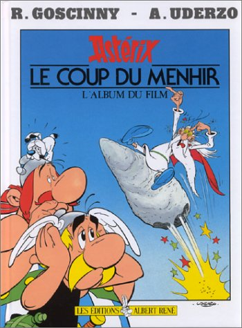 Astérix, le coup du menhir : l'album du film