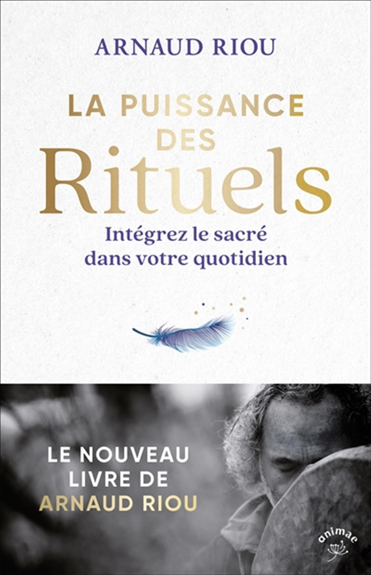 La puissance des rituels : intégrez le sacré dans votre quotidien